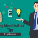 Blog Monetization Tips