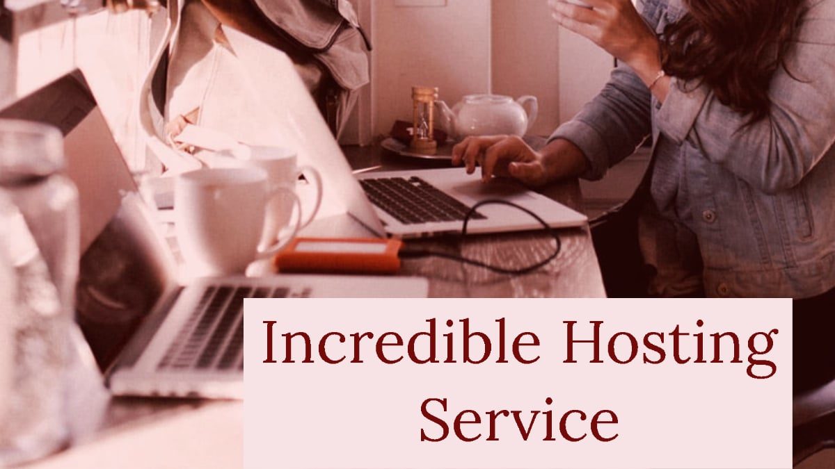 incredible hosting services