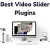 Best Video Slider Plugins