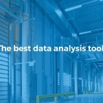 Best Tools for Data Analysis