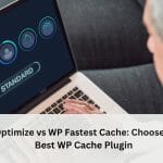 WP Optimize vs WP Fastest Cache